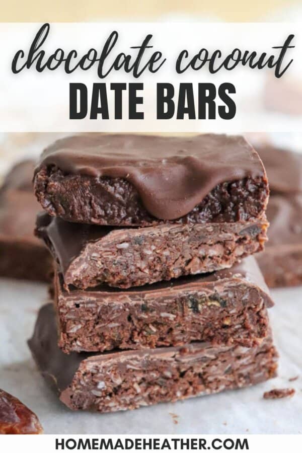 A stack of chocolate coconut date bars is displayed, boasting a rich, glossy chocolate layer atop their textured, nutty base. The words Chocolate Coconut Date Bars appear prominently at the top, while homemadeheather.com is neatly placed at the bottom.