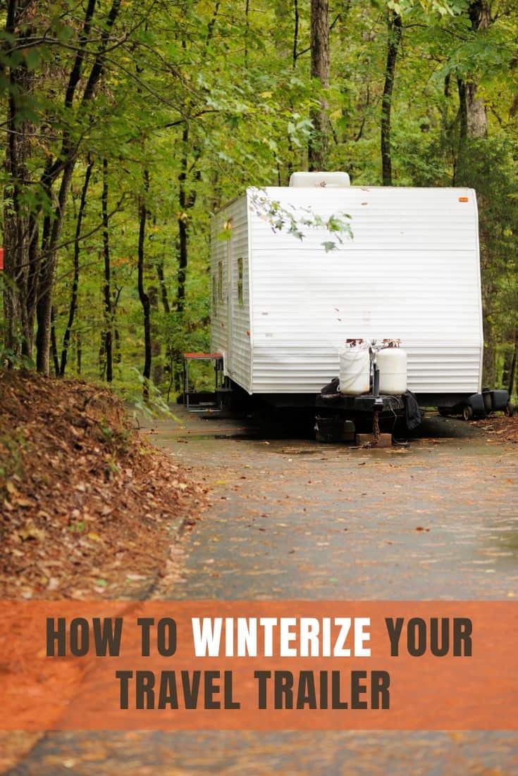 How to Winterize Your Travel Trailer