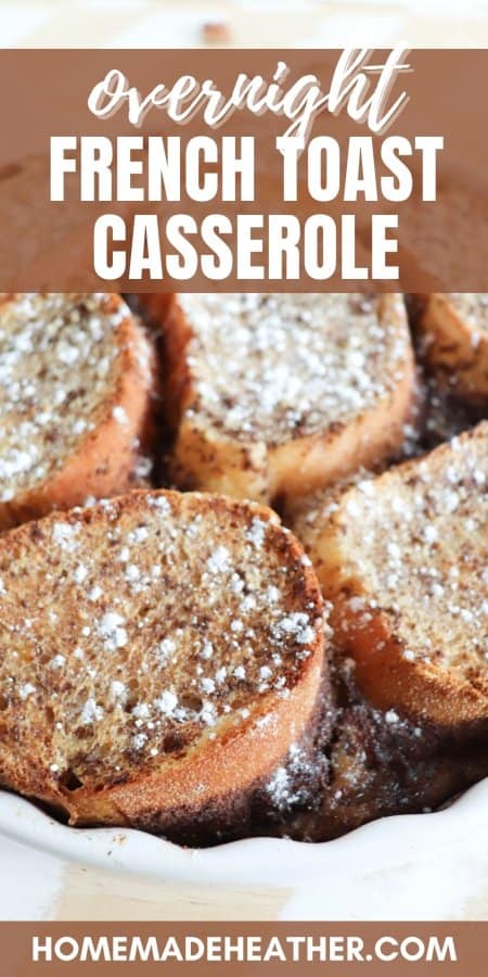 Overnight French Toast Casserole