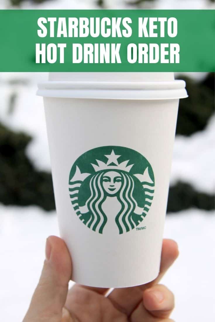 Starbucks Keto Hot Drink Order