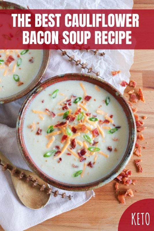 keto cauliflower bacon soup recipe
