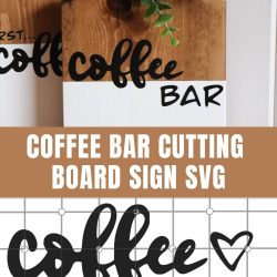 coffee bar cutting board signs svg