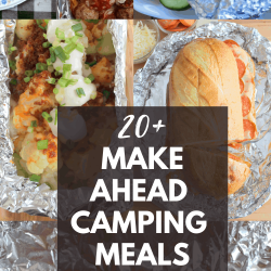 make ahead camping meals