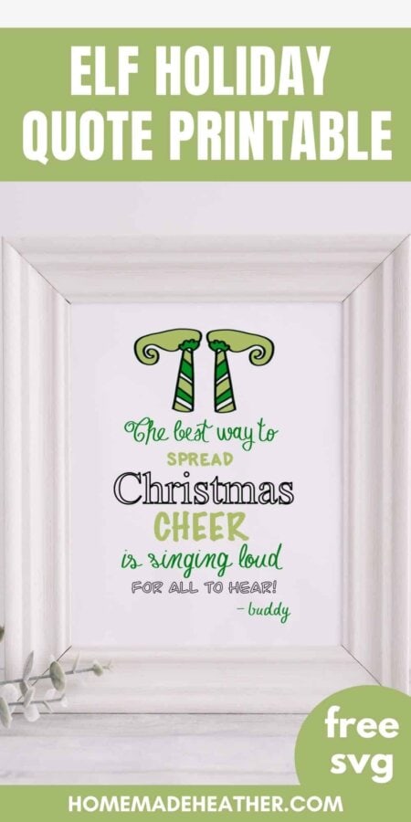 Elf Holiday Quote Printable