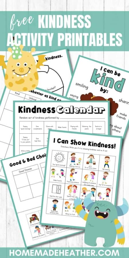 Free kindness activity printables, ways to show kindness, good and bad choices, and a calendar to track kindness.
