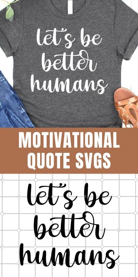 Motivational Quote SVG Cut Files
