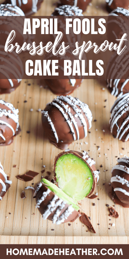 April Fools Brussels Sprout Cake Balls
