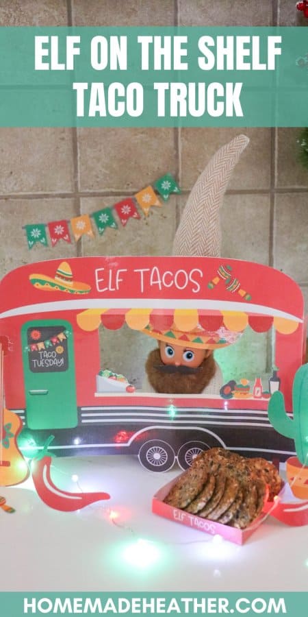 Elf on the Shelf Taco Truck Printables