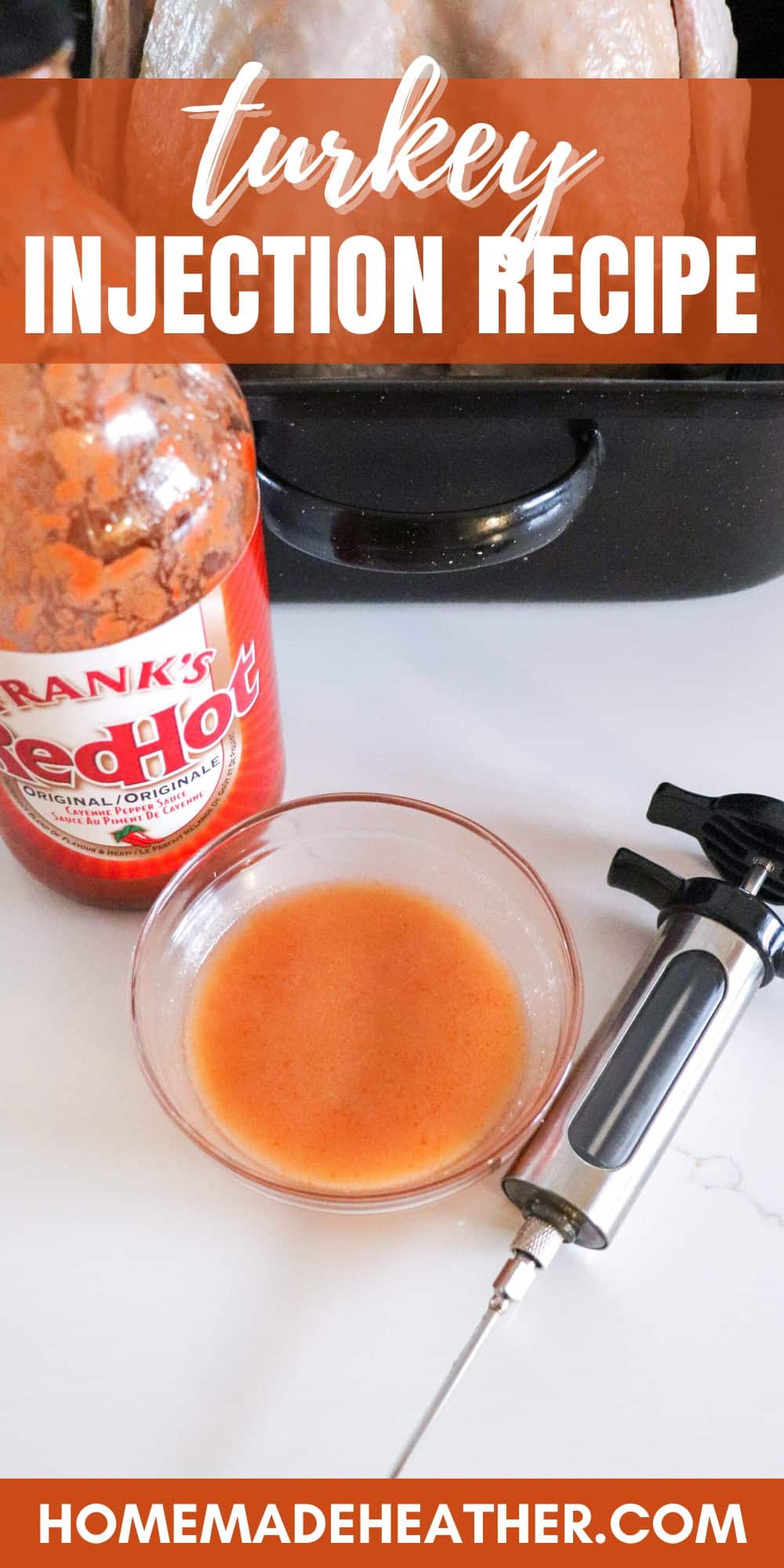 The Best Turkey Injection Recipe » Homemade Heather