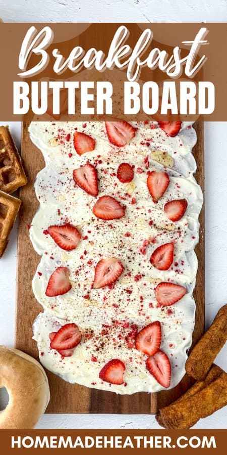 Strawberry Breakfast Butter Board