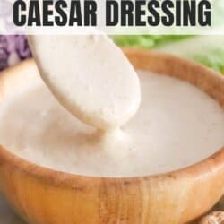 Experience caesar salad perfection with the best caesar salad dressing. Creamy, tangy and bursting with flavor, this recipe is a winner!