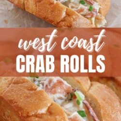 Crab rolls in garlic buttered and toasted french bread with text overlay.