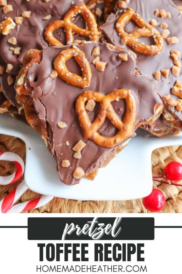 Christmas Cracker Toffee A close-up of chocolate-covered pretzel toffee topped with pretzel pieces. The treats are presented on a white plate with a festive background. Text overlay reads Pretzel Toffee Recipe and homemadeheather.com at the bottom.