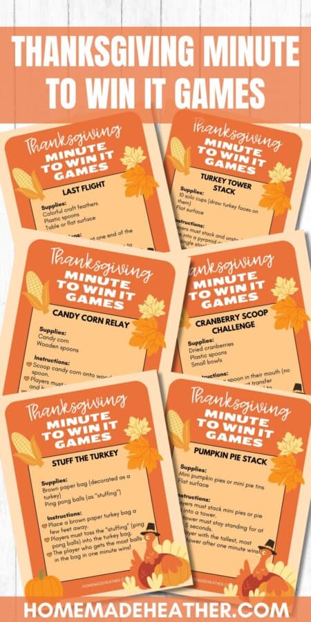 A collection of orange cards titled Thanksgiving Minute to Win It Games, featuring fun challenges like Last Flight, Candy Corn Relay, and Pumpkin Pie Stack. Perfect for holiday gatherings or even adapting into Christmas Minute to Win It Game Ideas. Visit homemadeheather.com for more details.