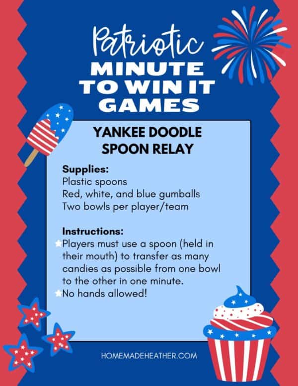 Patriotic-themed game instructions for Yankee Doodle Spoon Relay. Includes a supplies list and rules: transfer gumballs between bowls using a spoon in the mouth. Red, white, and blue decorations with stars, fireworks, and a cupcake.