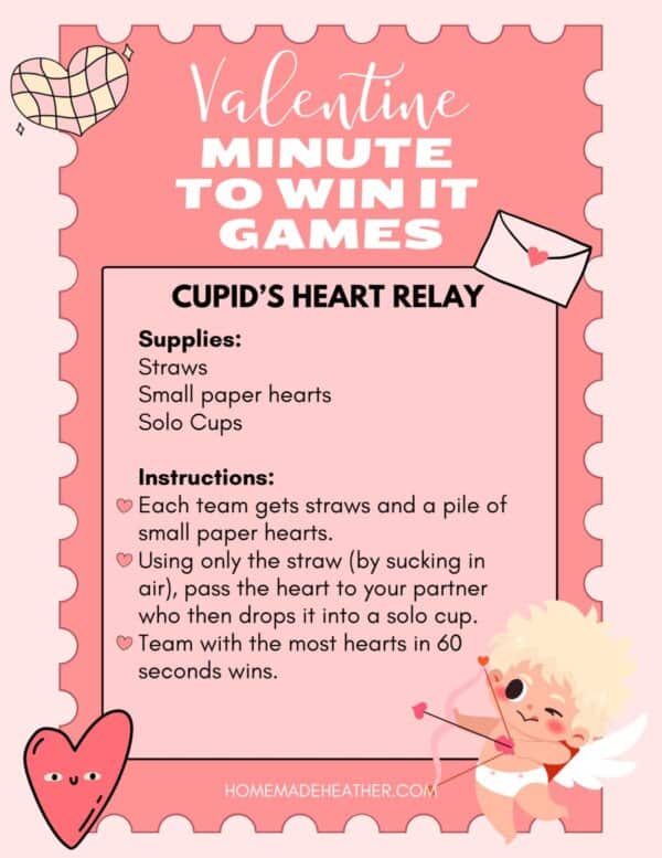 Valentine-themed game instructions on a pink background with decorative hearts and cupid. Text details a Minute to Win It game called Cupids Heart Relay, listing necessary supplies and gameplay instructions.