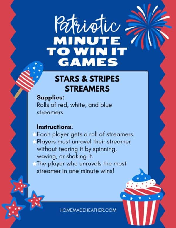 A colorful Patriotic Minute to Win It Games poster featuring a game called Stars & Stripes Streamers. It includes supplies and instructions, with decorative elements like stars, a cupcake, and fireworks.