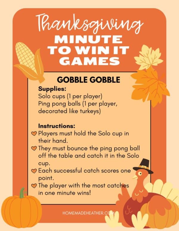 Thanksgiving-themed poster titled Minute to Win It Games: Gobble Gobble. It features a turkey and game instructions: players bounce a ping pong ball off a table into a Solo cup theyre holding. The player with the most catches in one minute wins.