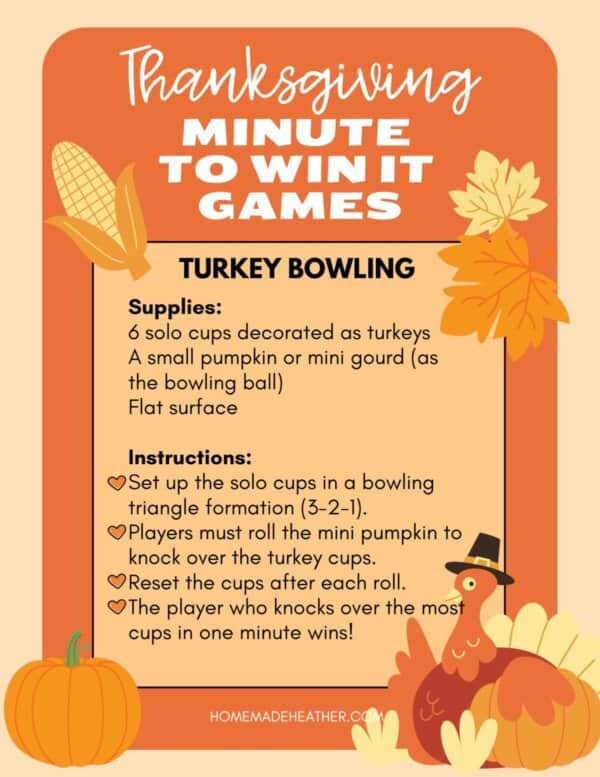 A Thanksgiving-themed Minute to Win It game poster titled Turkey Bowling. It includes supplies needed and instructions for setting up a turkey-themed bowling game with decorated solo cups and a pumpkin or gourd as a bowling ball.