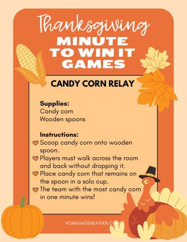 Thanksgiving-themed game instructions for a Candy Corn Relay. Includes supplies list (candy corn, spoons) and instructions on how to play the game. Decorated with autumn leaves, corn, and a cartoon turkey.