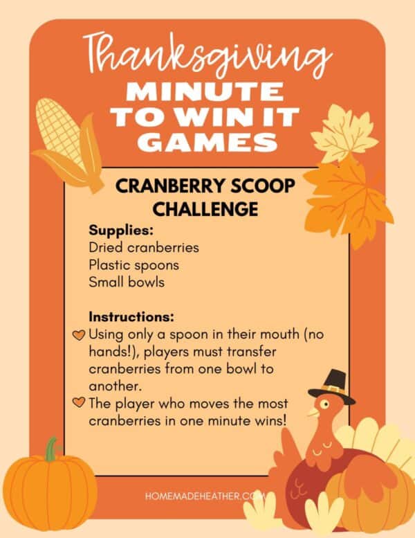 Thanksgiving-themed game instructions for Cranberry Scoop Challenge. Supplies: dried cranberries, plastic spoons, small bowls. Players transfer cranberries by mouth, and the one with the most cranberries in one minute wins. Decorated with fall elements.