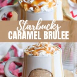 A white mug filled with whipped cream topped with caramel sauce and crumbles, labeled Starbucks Caramel Brûlée. The mug has a rustic design and is set on a table with a festive cloth. Text at the bottom reads homemadeheather.com.