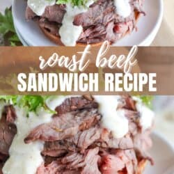 Two close-up images of a roast beef sandwich with lettuce and creamy sauce on a bun. The top image is whole, and the bottom is a detailed view of the beef. The text reads roast beef sandwich recipe and homemadeheather.com.