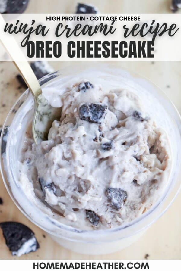 A bowl of Oreo cheesecake ice cream made with cottage cheese is shown. A gold spoon dips into the creamy dessert, crowned with Oreo chunks. Text on the image reads: High Protein ยท Cottage Cheese Ninja Creami Recipe. For a twist, try substituting blueberries for a blueberry cheesecake ice cream sensation.