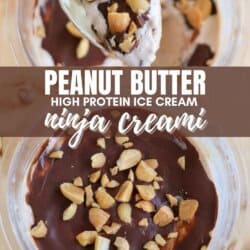 A close-up of peanut butter high protein ice cream, topped with chopped nuts and a chocolate drizzle. A spoon is lifting a scoop from a glass container. Text overlay reads: Peanut Butter High Protein Ice Cream Ninja Creami.