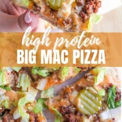 A close-up of high-protein Big Mac pizza slices topped with ground beef, pickles, lettuce, onions, melted cheese, and sauce. Text overlay reads: high protein BIG MAC PIZZA and homemadeheather.com.
