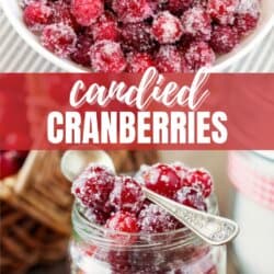 A bowl and a jar filled with sugared candied cranberries, with a spoon resting in the jar. The text reads candied CRANBERRIES and homemadeheather.com.