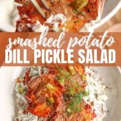 Two images of smashed potato dill pickle salad: crispy smashed potatoes topped with creamy dressing, chopped dill pickles, and fresh dill. Text reads Smashed Potato Dill Pickle Salad and homemadeheather.com.