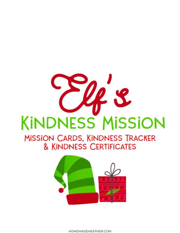 unnamed file Illustration with the text Elfs Kindness Mission: Mission Cards, Kindness Tracker & Kindness Certificates above a green elf hat and a red gift box with a bow.