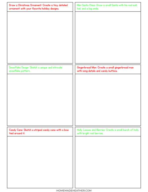 A worksheet with six empty boxes, each labeled with a Christmas-themed drawing prompt, such as Draw a Christmas Ornament, Mini Santa Claus, Snowflake Design, Gingerbread Man, Candy Cane, and Holly Leaves and Berries.