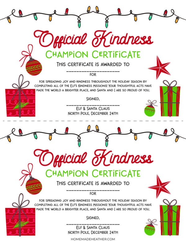 Two colorful Official Kindness Champion Certificate awards decorated with ornaments, lights, and presents, designed for children, with spaces to write recipient names and signatures from Elf & Santa Claus.