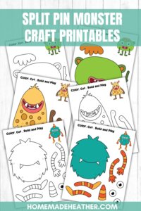Four split pin monster craft printables are shown, each featuring colorful and black-and-white monster parts for cutting and assembling, displayed on a light wood background with the website homemadeheather.com at the bottom.