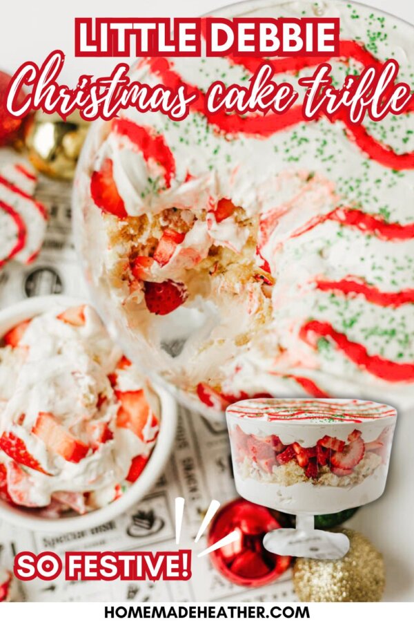 Overhead view of a festive Christmas cake trifle with whipped cream, red drizzle, green sprinkles, and strawberries. A serving is scooped out and placed in a bowl beside a decorated trifle dish. Text reads Little Debbie Christmas cake trifle.