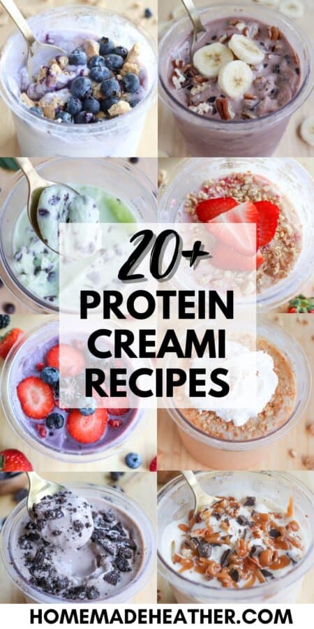 A collage of eight different bowls of protein ice cream topped with various fruits, nuts, and cookies. The text in the center reads โ20+ Protein Creami Recipes.โ Website: homemadeheather.com.