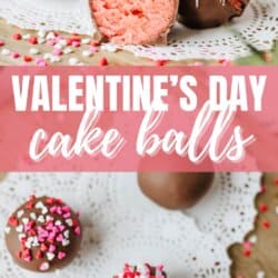 Four chocolate-covered cake balls with pink filling are decorated with red, white, and pink sprinkles. One is cut open to show the inside. A strawberry and heart-shaped sprinkles are scattered on a lace doily. Text reads “Valentine’s Day cake balls.”.