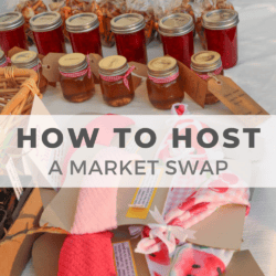 A table displays homemade goods like jams, succulents, and crafts, with gift tags, at a market swap event. A text overlay reads: “How to Host a Market Swap. homemadHeather.com.”.